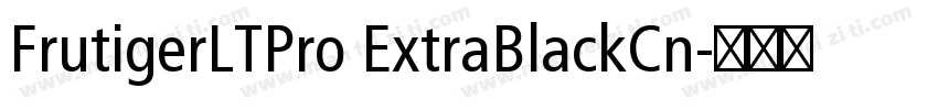 FrutigerLTPro ExtraBlackCn字体转换